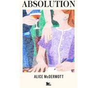 Absolution Alice McDermott (Auteur), Cécile Arnaud (Traduction)