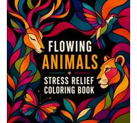 Abstract Animal Coloring Book: Mosaic Animals, Geometric Patterns and Mindful Designs for Calm, Stress Relief and Relaxation