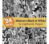 Abstract Black and White Scrapbook paper: 12 Double Sided Decorative Sheets, Junk Journaling, Card Making Decoupage, Scrapbooking and Origami & DIY Projects.