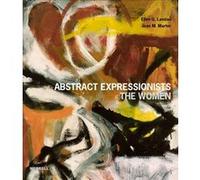 Abstract Expressionism: The Women Ellen G. Landau (Auteur), Joan M. Marter (Auteur)