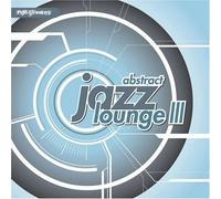 Abstract Jazz Lounge - Abstract Jazz Lounge, Vol.3