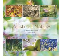 Abstract Nature: A Photo Album