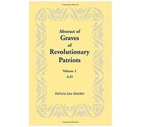 Abstract Of Graves Of Revolutionary Patriots