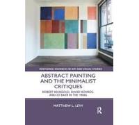 Abstract Painting And The Minimalist Critiques