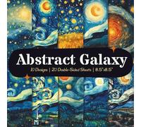 Abstract Starry Galaxy Scrapbook Paper Craft Pad: 10 Expressive Style Designs, 20 Double-Side Sheets Printed on 8.5"x8.5" Size Paper With Premium ... Collage, Decoration, Wrapping Paper, DIY Etc