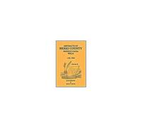 Abstracts Of Berks County, Pennsylvania Wills, 1785-1800, Volume 2