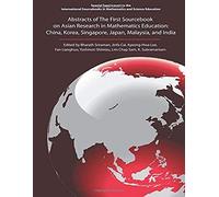 Abstracts Of The First Sourcebook On Asian Research In Mathematics Education