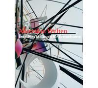 Abstrakte Welten - Kreatives Malbuch für Erwachsene: Abstraktes Malbuch für Erwachsene und kreative Geister - Kunst die auf Ihre Vorstellungen von Farbe wartet - zur Kreativität, Entspannung, Therapie