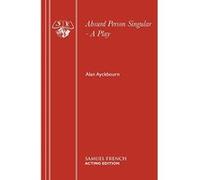 Absurd Person Singular Alan Ayckbourn (Auteur)
