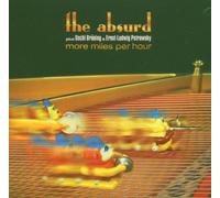 Absurd & Uschi Bruening - More Miles per Hour [Import]