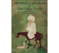 Absurdites et paradoxes de Nasr Eddin Hodja - Anonyme - Phebus - broché - Contes / Légendes