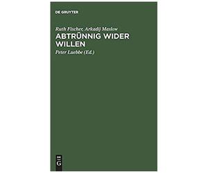 Abtrünnig Wider Willen
