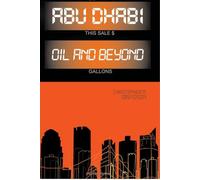 Abu Dhabi: Oil and Beyond