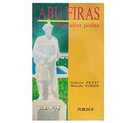 Abu Firas Al-Hamdani, chevalier poète: Choix de poèmes