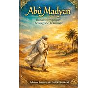Abū Madyan: Le souffle et la lumière