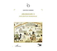 Abubakari II : Explorateur mandingue