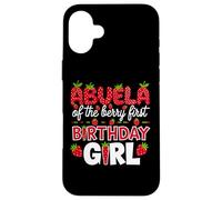 Abuela of The Berry, Fille de Premier Anniversaire, Strawberry Grandma Coque pour iPhone 16 Plus