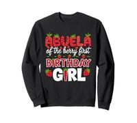 Abuela of The Berry, Fille de Premier Anniversaire, Strawberry Grandma Sweatshirt