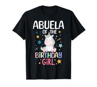 Abuela of The Birthday Girl Unicorn Girls Family Matching T-Shirt