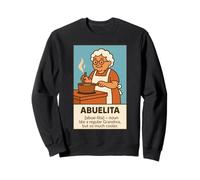 Abuelita Abue Lita Noun comme Une Grand-mère Tellement Plus Cool Sweatshirt