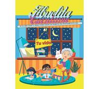 Abuelita Cuéntame tu Vida: es un diario de 109 Páginas con más de 170 preguntas guiadas que os permitirá viajar en el tiempo, compartir recuerdos, ... y anécdotas inolvidables de su vida