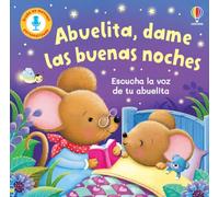 Abuelita, dame las buenas noches