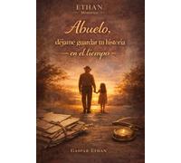 Abuelo, déjame guardar tu historia en el tiempo: Libro de recuerdos guiado para abuelo y nieto/a | Diario para escribir su vida, recuerdos y momentos ... para cumpleaños, Navidad o Día de los Abuelos