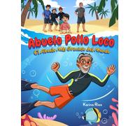 Abuelo Pollo Loco: El Abuelo Mas Gracioso del Mundo