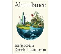 Ezra Klein et Derek Thompson – Abundance – Essai – Poche