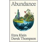 Ezra Klein et Derek Thompson – Abundance – Essai – Poche