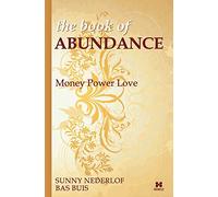 Abundance: Money, Power & Love