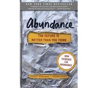Abundance: The Future Is Better Than You Think (Paperback) Peter H Diamandis, Steven Kotler (Auteur)