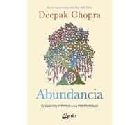 Abundancia: El camino interno a la prosperidad
