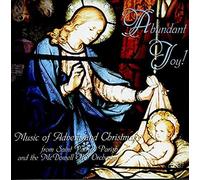 Abundant Joy ! - Music of Advent and Christmas