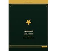 Abundant Life Journal: A Faith, Gratitude & Money Manifestation Planner for Christian Women