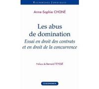 Abus de domination (les) CHONE/ANNE-SOPHIE (Auteur)