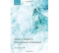 Abuse Of Rights In International Arbitration