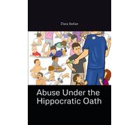 Abuse Under The Hippocratic Oath