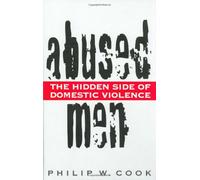 Abused Men: The Hidden Side of Domestic Violence