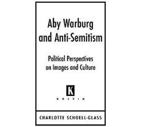 Aby Warburg And Anti-Semitism