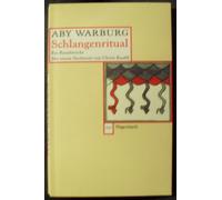 Aby Warburg Schlangenritual (WAT): Ein Reisebericht (Wagenbachs andere T (Poche)