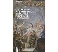 Aby Warburg Und Fritz Saxl Enträtseln Velázquez