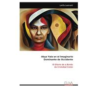 Abya Yala en el Imaginario Dominante de Occidente: El Diario de a Bordo de Cristóbal Colón