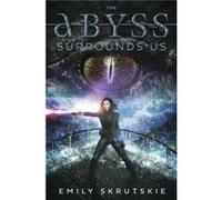 Abyss Surrounds Us by Emily Skrutskie Emily Skrutskie (Auteur)