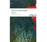 Abysses by Pascal Quignard Pascal Quignard (Auteur)