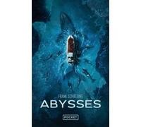 Abysses Frank Schätzing (Auteur), Danièle Darneau (Traduction)