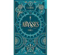 Abysses - Tome 01 - C. S. Quill - Hugo Poche - Poche - Roman