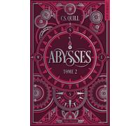 Abysses - Tome 02 - C. S. Quill - Hugo Roman - broché - Roman