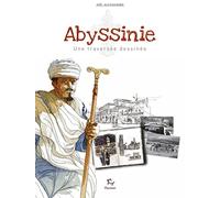 Abyssinie - Une traversée dessinée