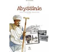 Abyssinie - Une traversée dessinée